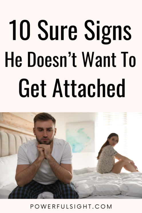 Signs he doesn't want to get attached