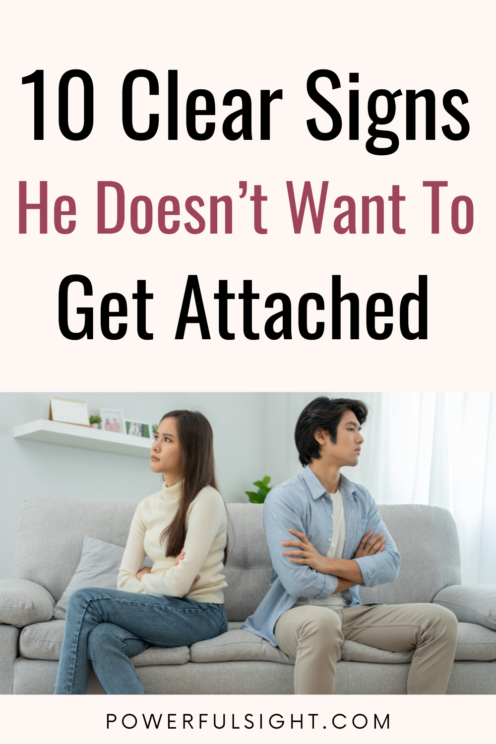 Signs he doesn't want to get attached