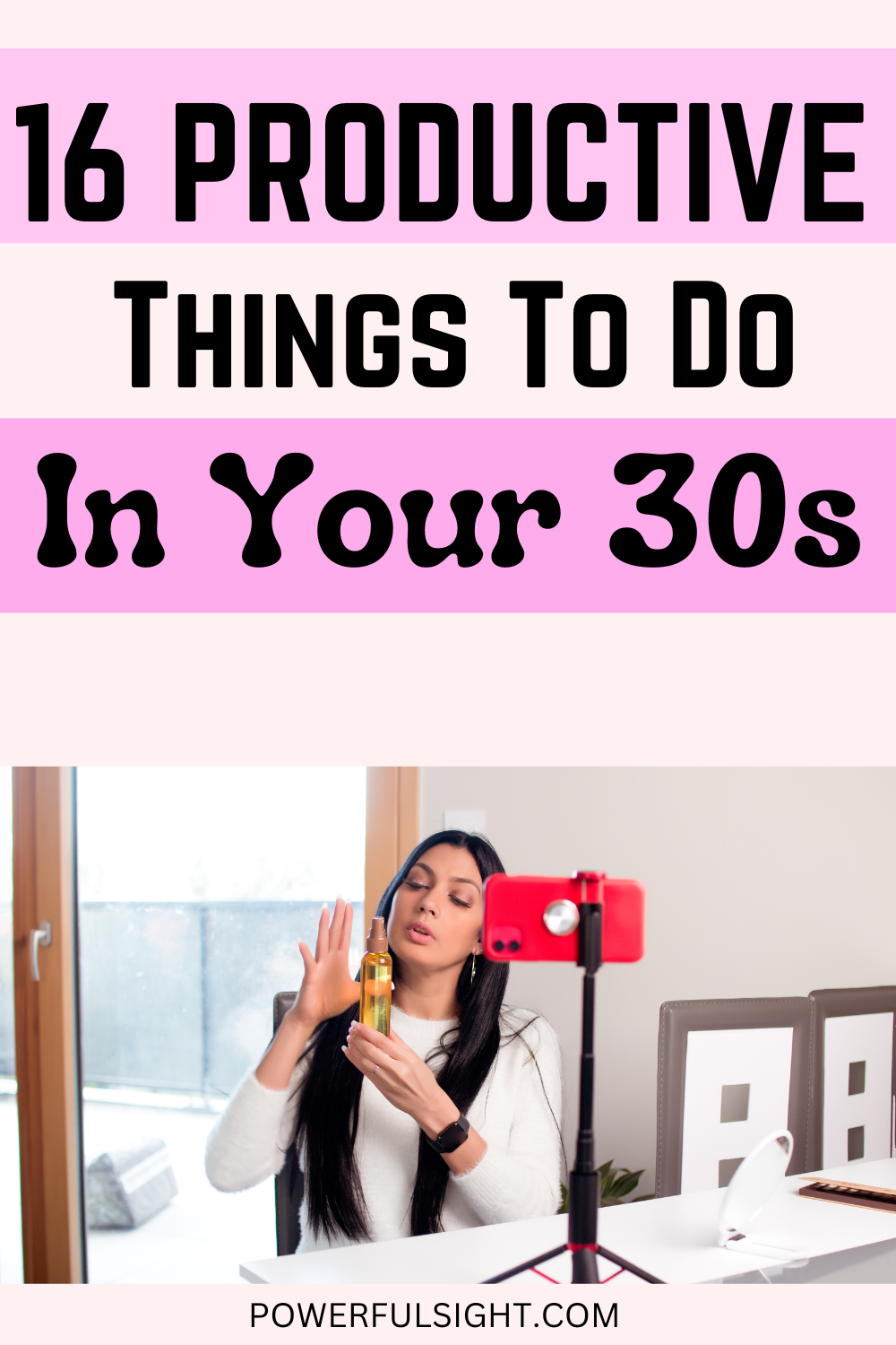 16 Things To Do At 30 That Will Change Your Life Forever - Powerful Sight