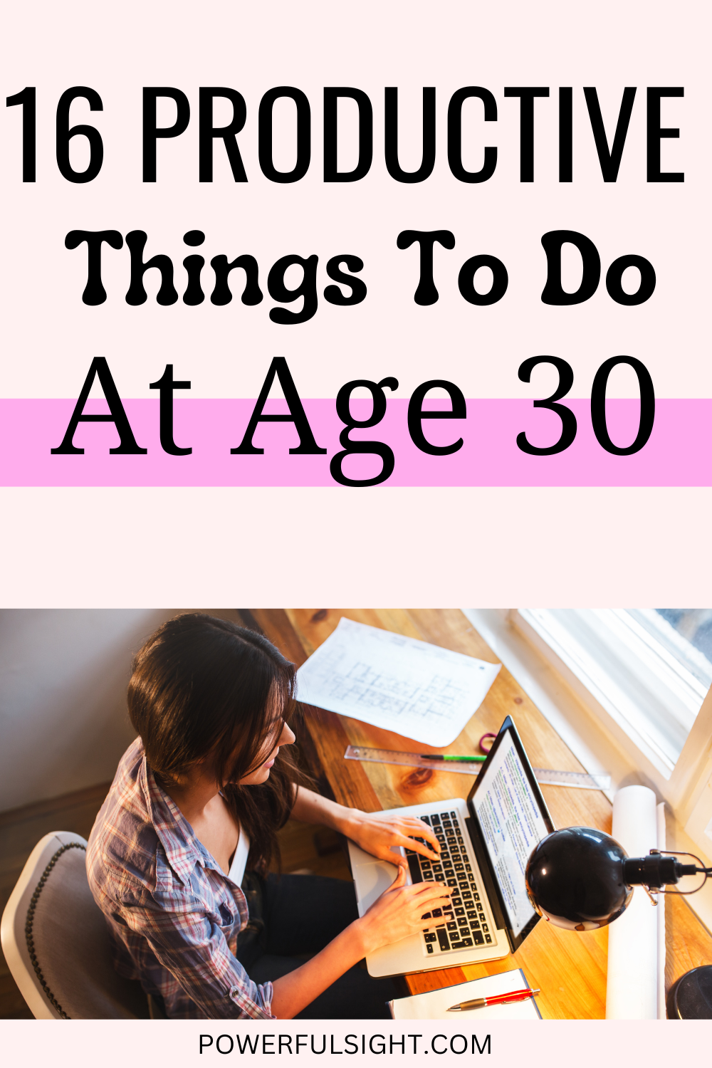 16 Things To Do At 30 That Will Change Your Life Forever - Powerful Sight