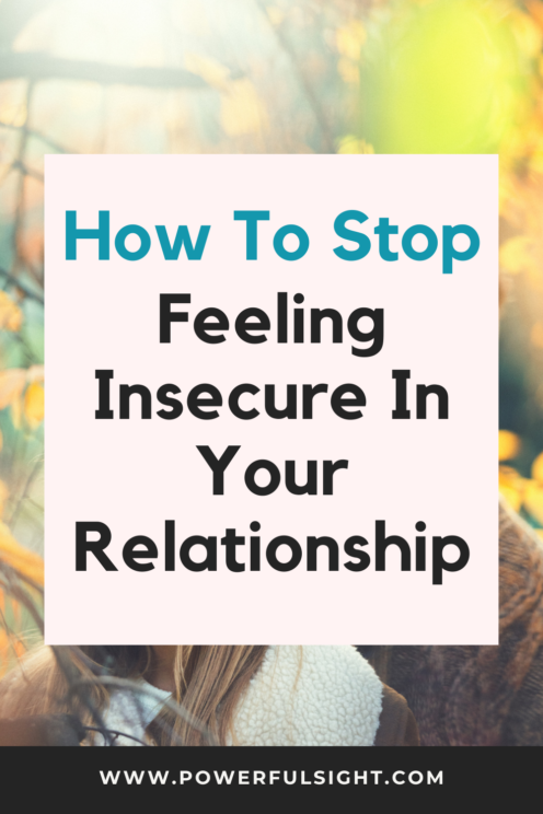how to stop feeling insecure in your relationship