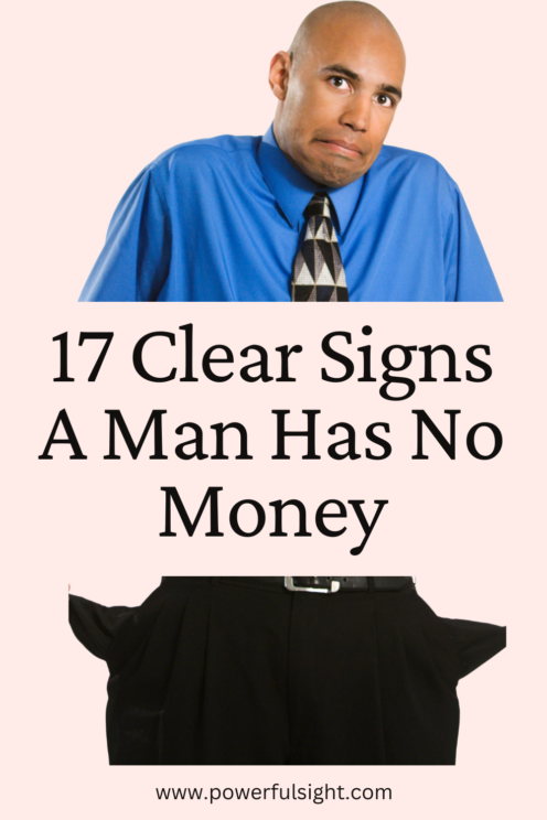 signs a man has no money
