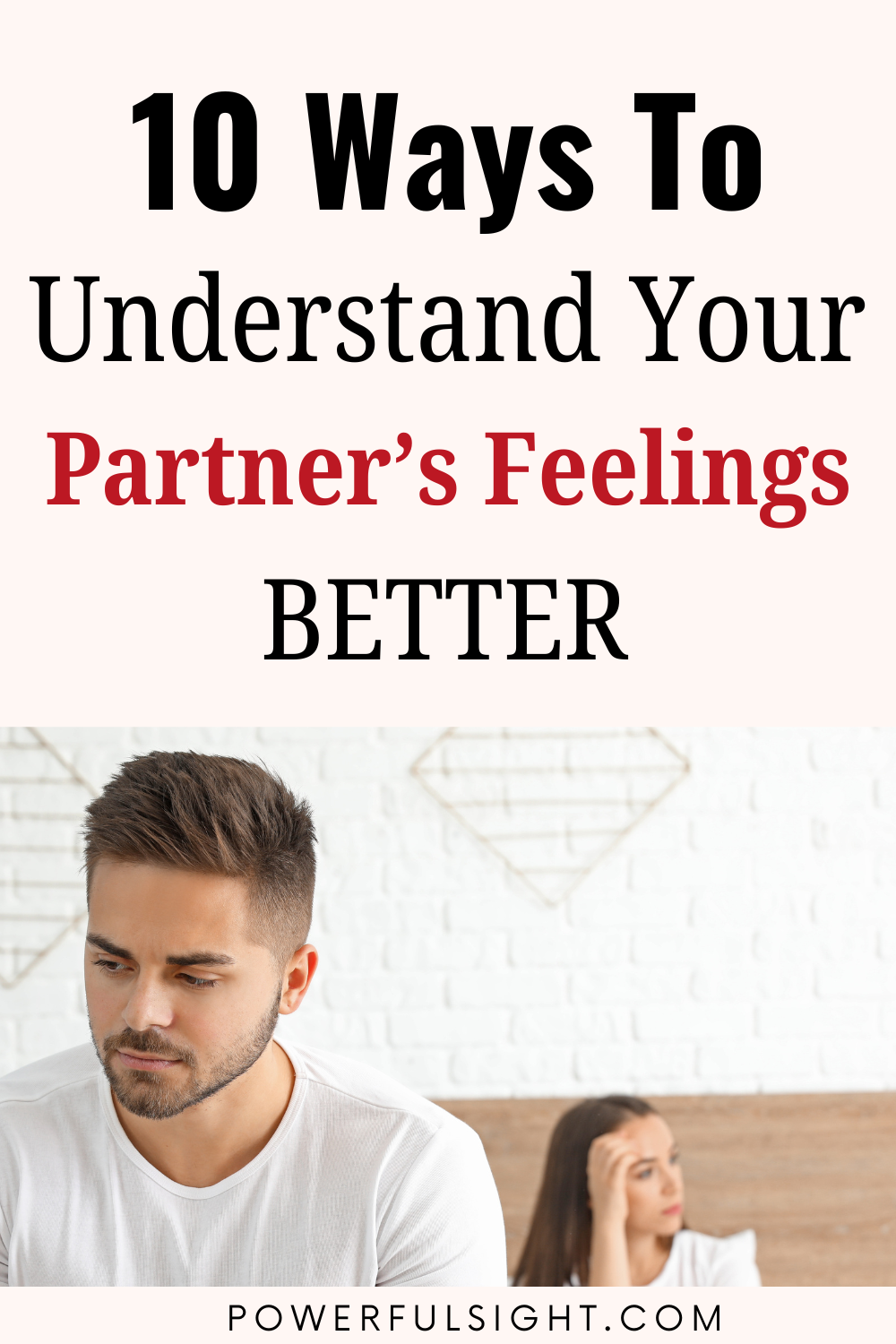 10 Ways to Be More Understanding In a Relationship - Powerful Sight