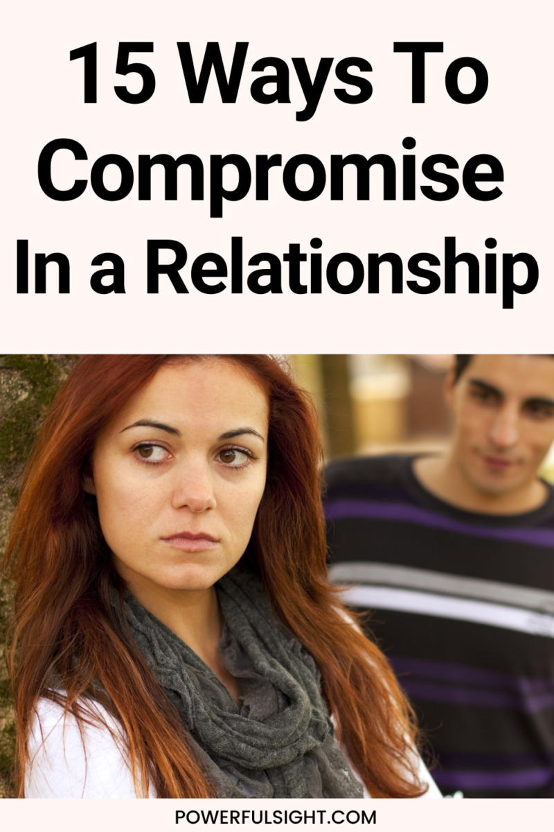 15 Ways to Compromise in a Relationship - Powerful Sight