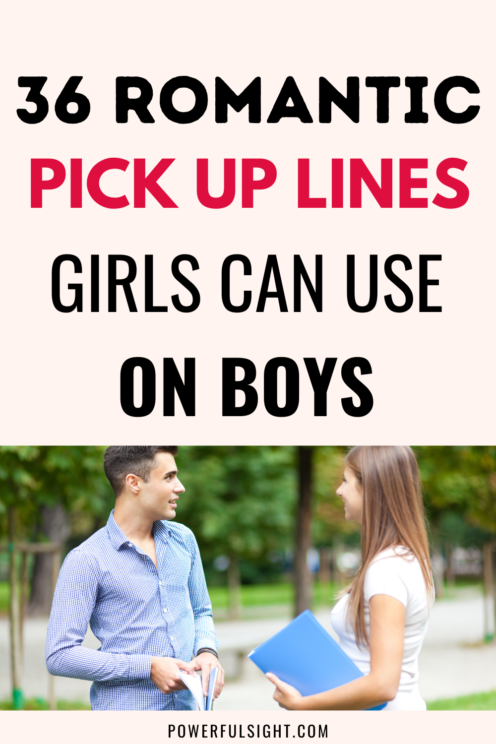 Pick up lines for girls to use on boys