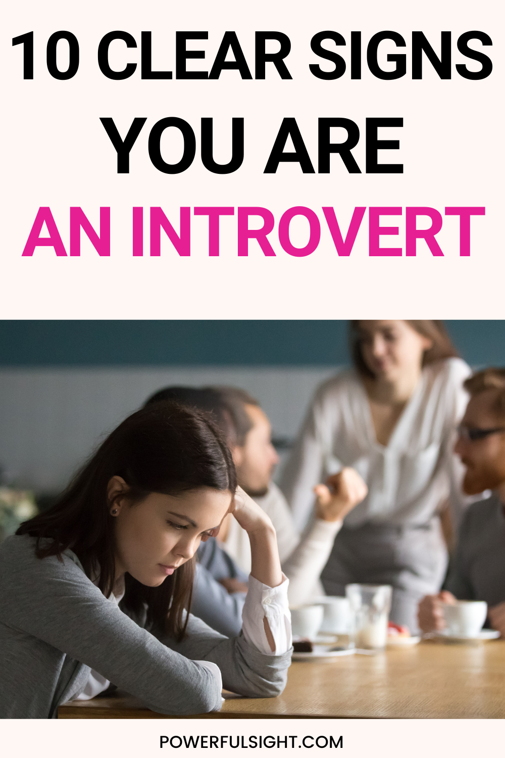 10 Clear Signs You Are An Introvert - Powerful Sight