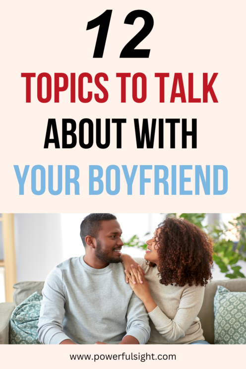Things to talk about with your boyfriend