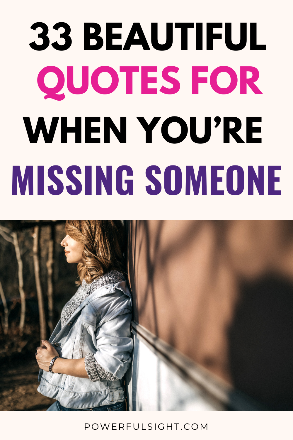 33 Missing Someone Quotes - Powerful Sight