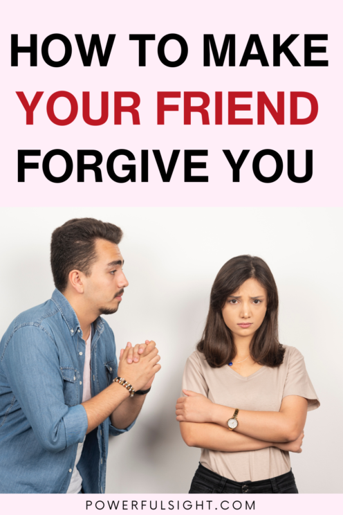 How to Make Your Friend Forgive You