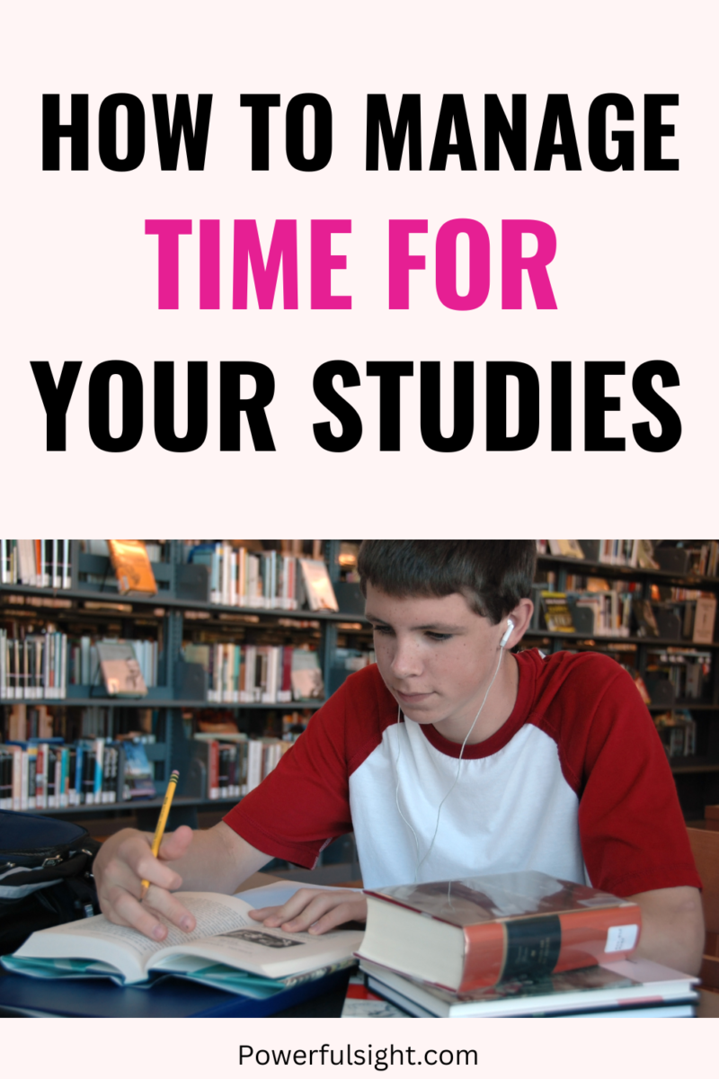 Study Strategies Time How To Manage Time For Studies - Powerful Sight
