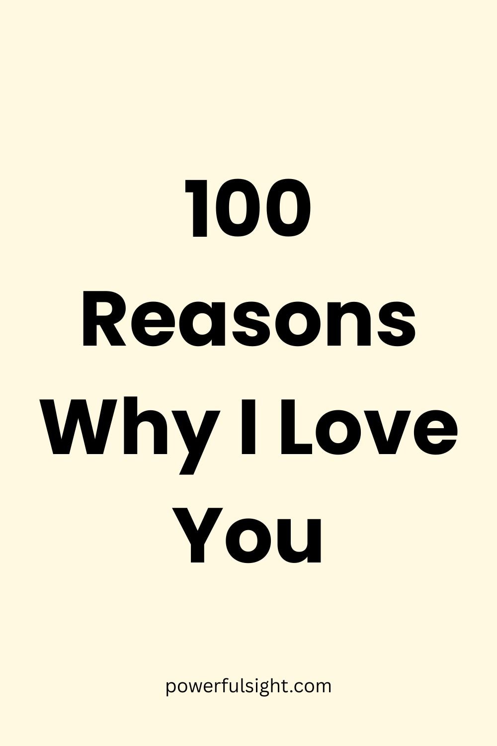100 Reasons why I love you