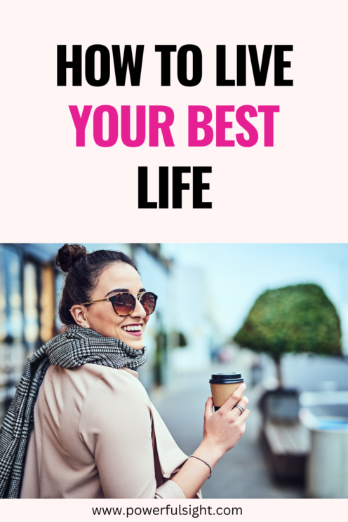 How to Live Your Best Life