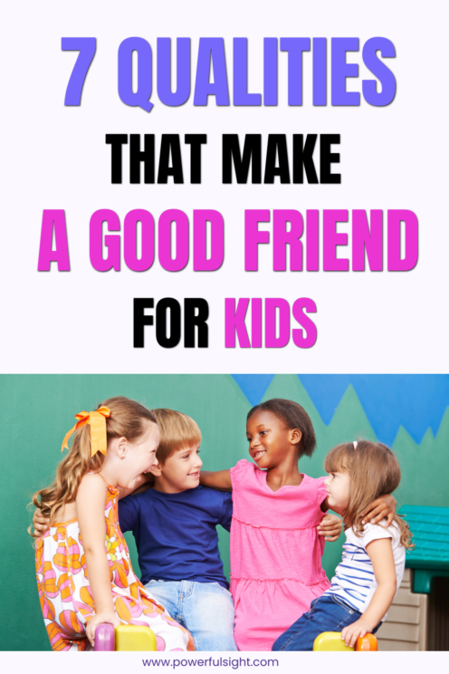 Things That Make A Good Friend For Kids