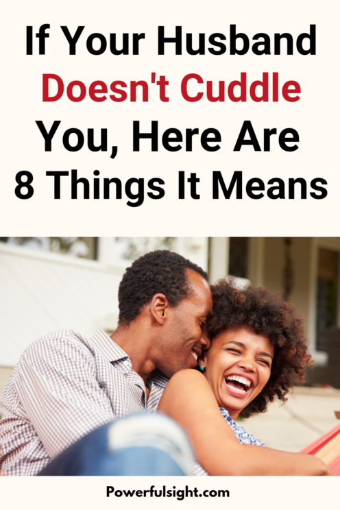 Why Your Husband Doesn’t Cuddle You