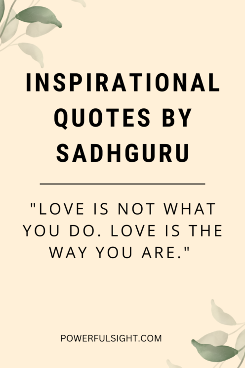 Inspiring Quotes by Sadhguru