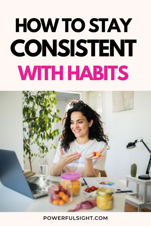 How To Stay Consistent With Habits