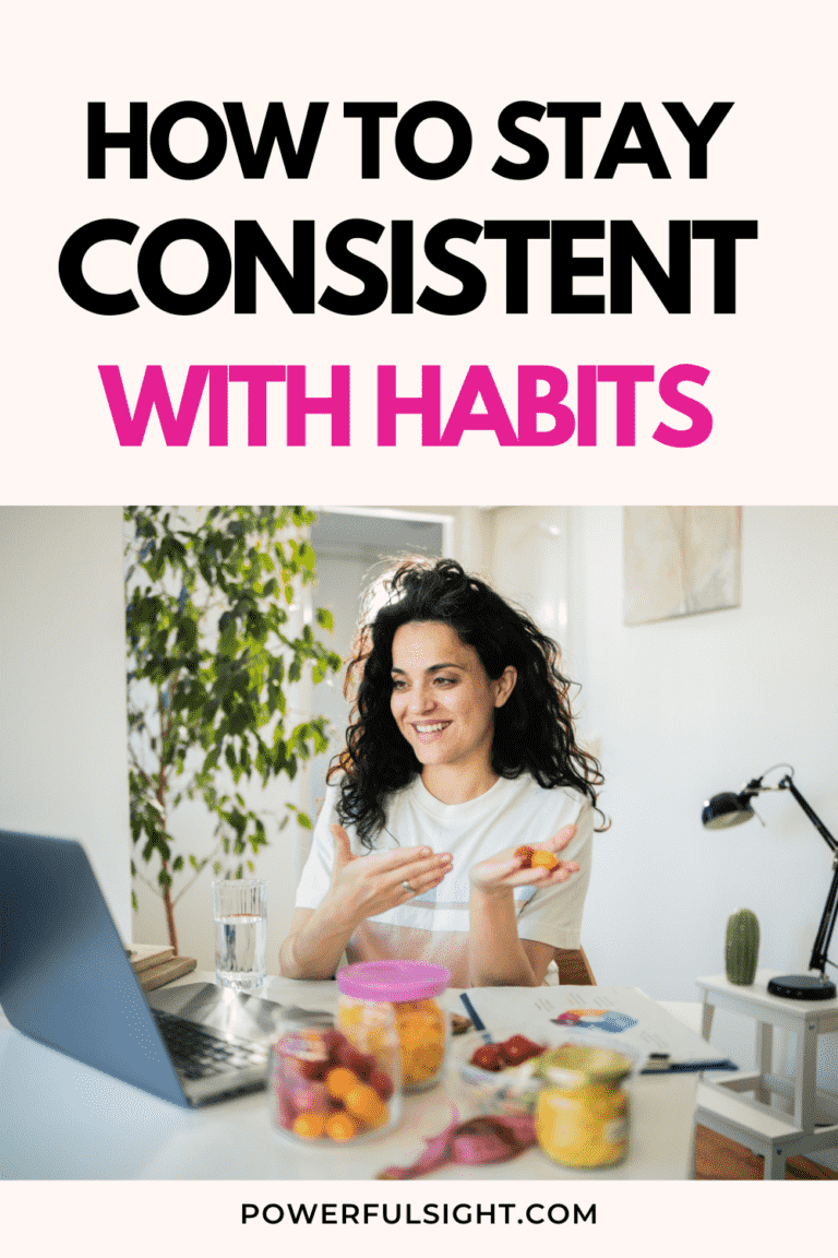 How to Stay Consistent with Habits