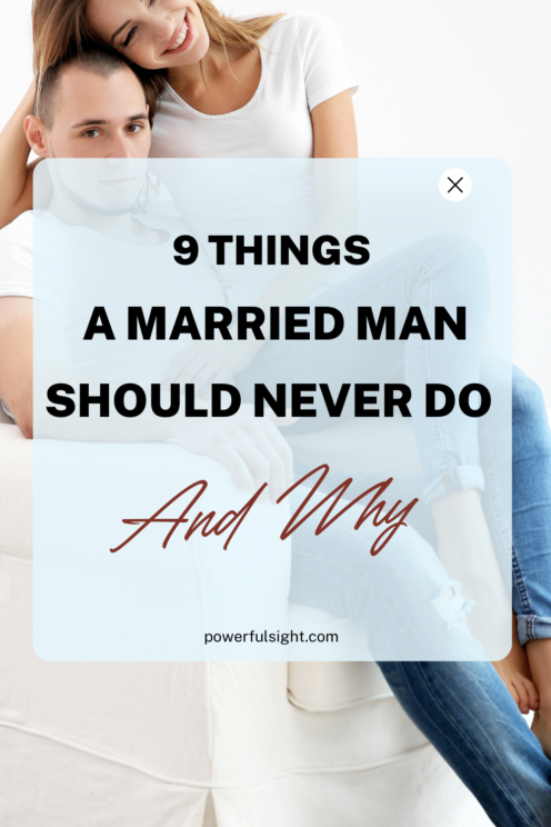 9 Things a Married Man Should Never Do