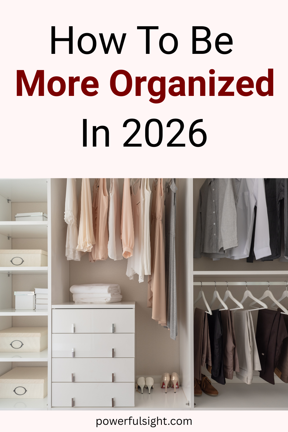 How To Be More Organized