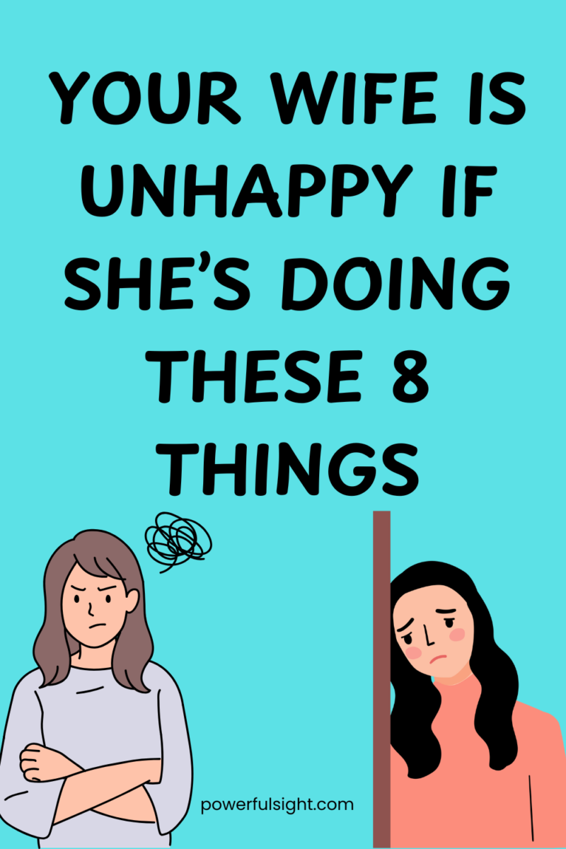 8 Signs Your Wife Is Unhappy