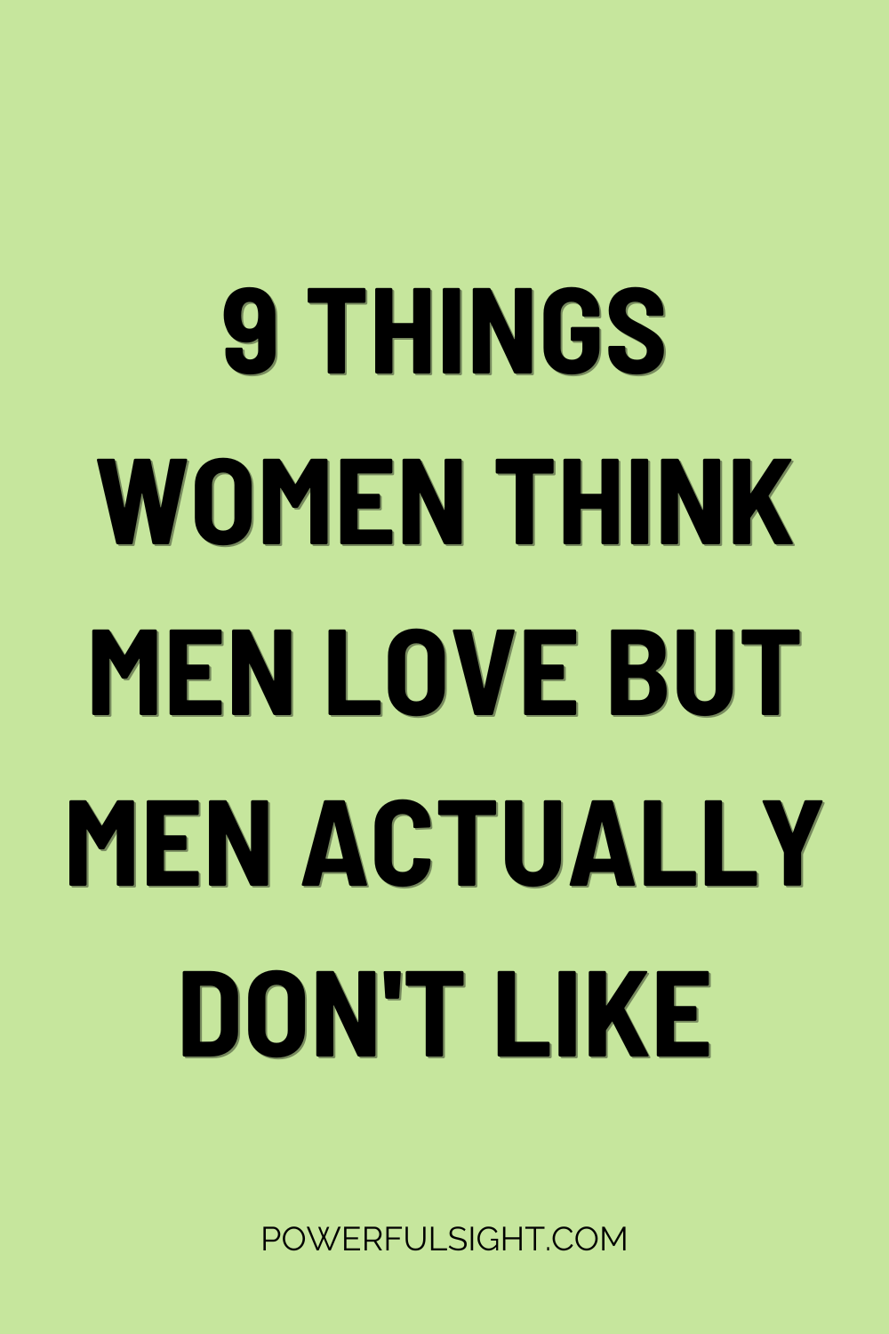 9 Things Women Think Men Love 