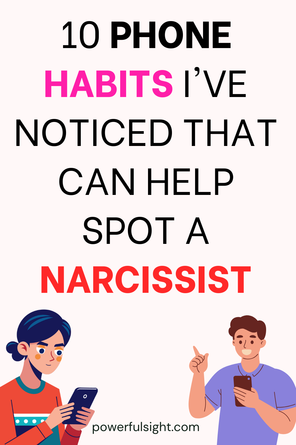 10 Phone Habits I've Noticed That Can Help Spot a Narcissist