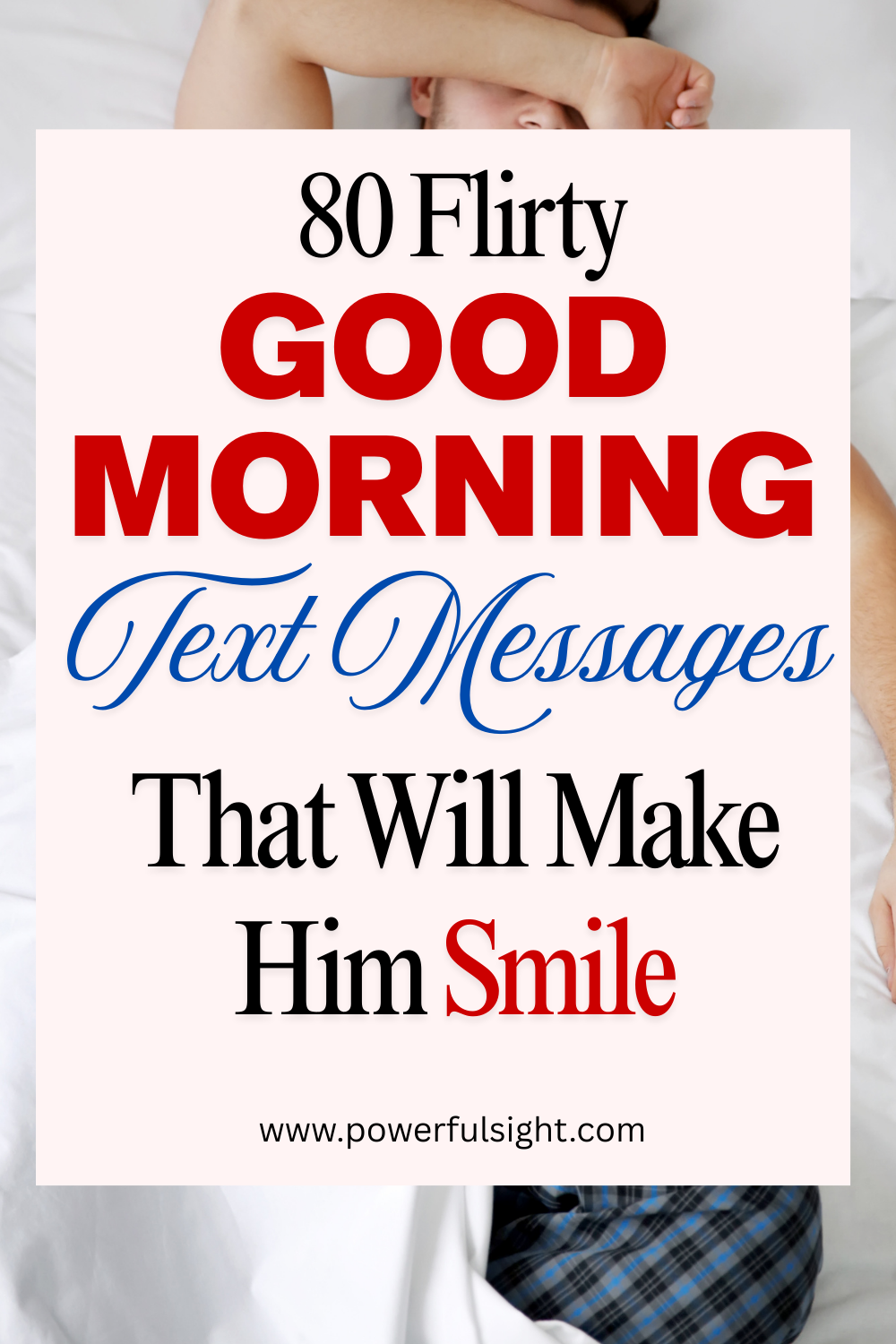 Flirty good morning texts for him