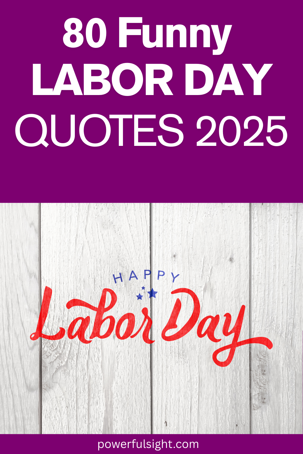 80 Funny Labor Day Quotes To Lighten Your Mood