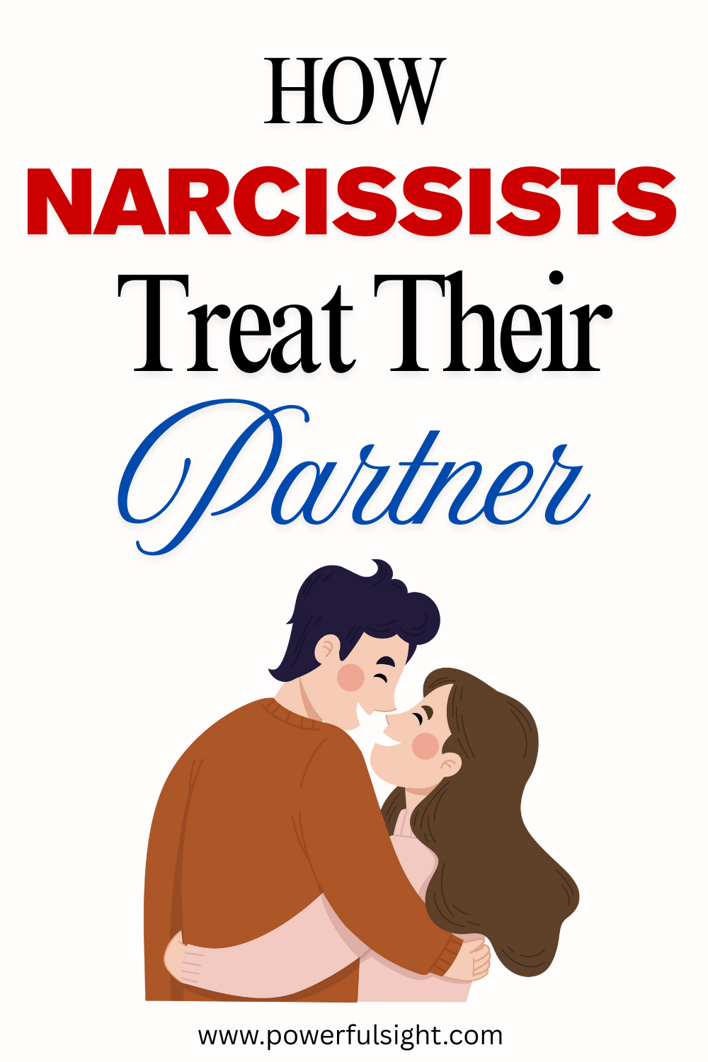 How Narcissists Treat Their Spouse