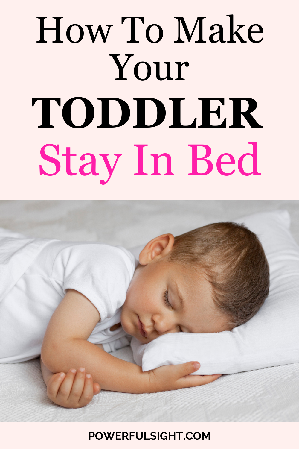 How to Make Your Toddler Stay in Bed