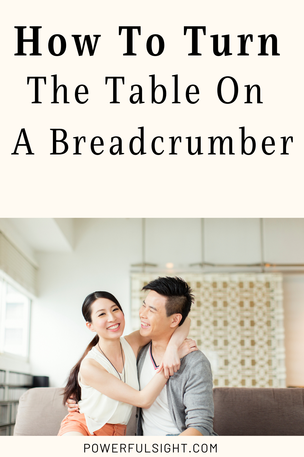 How to Turn the Tables on a Breadcrumber