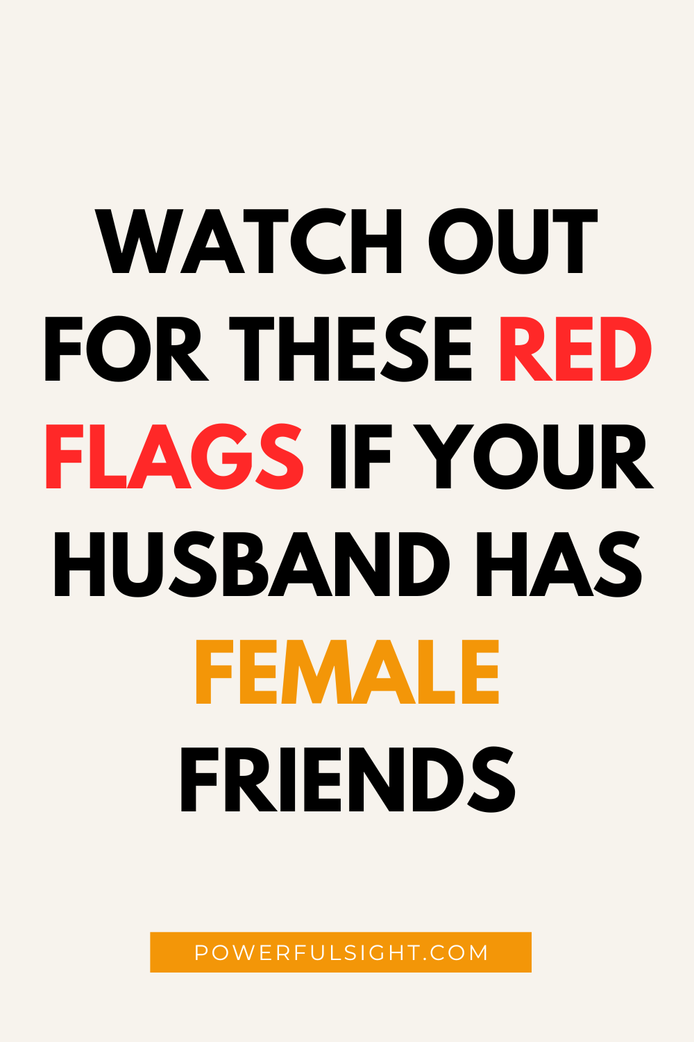 Husbands with female friends