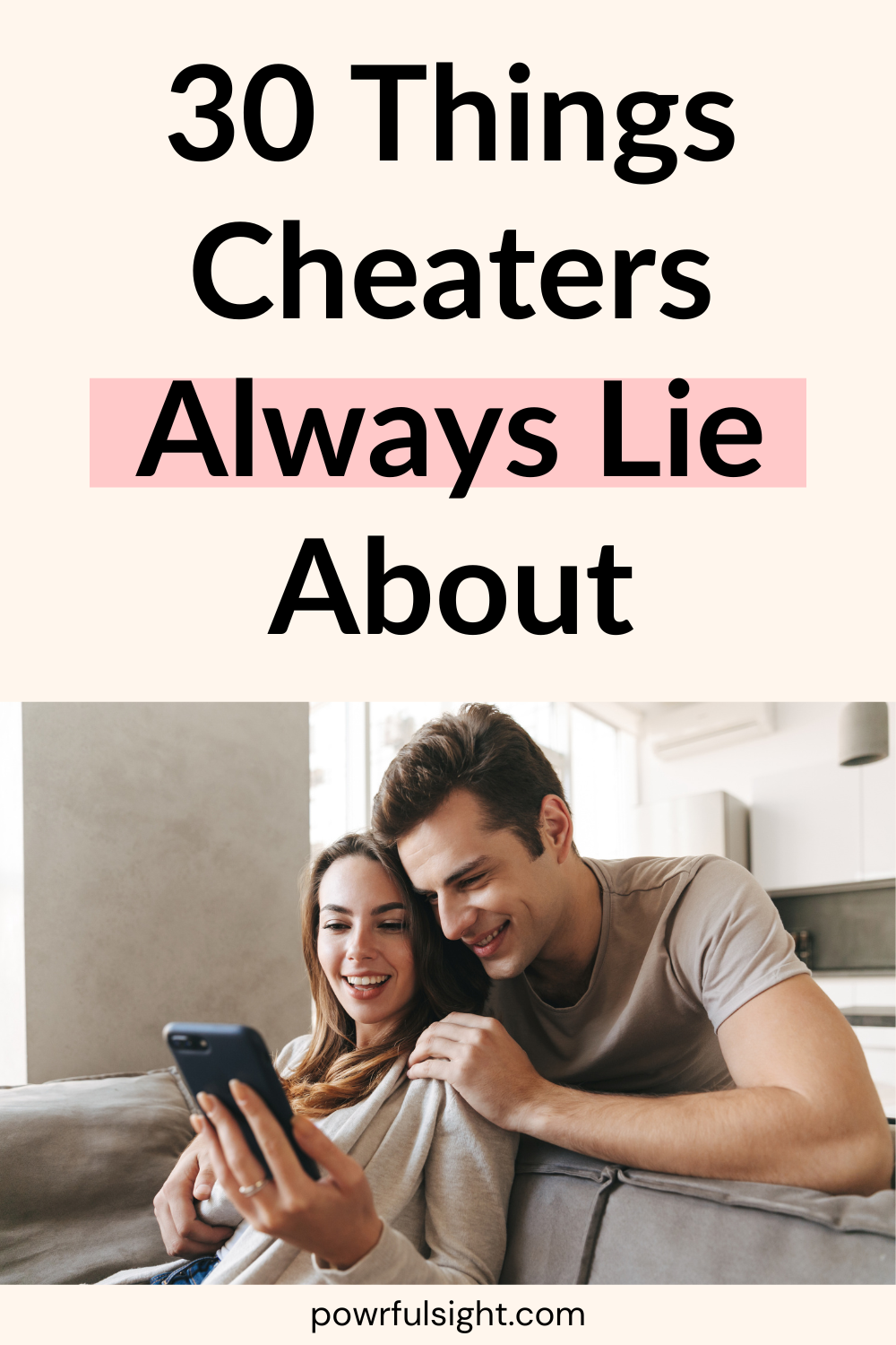 30 Things Cheaters Always Lie About