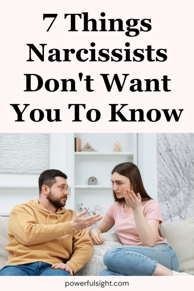 7 Things Narcissists Don't Want You To Know - Powerful Sight