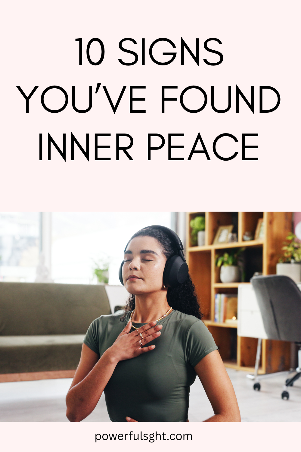 10 Signs You’ve Found Inner Peace