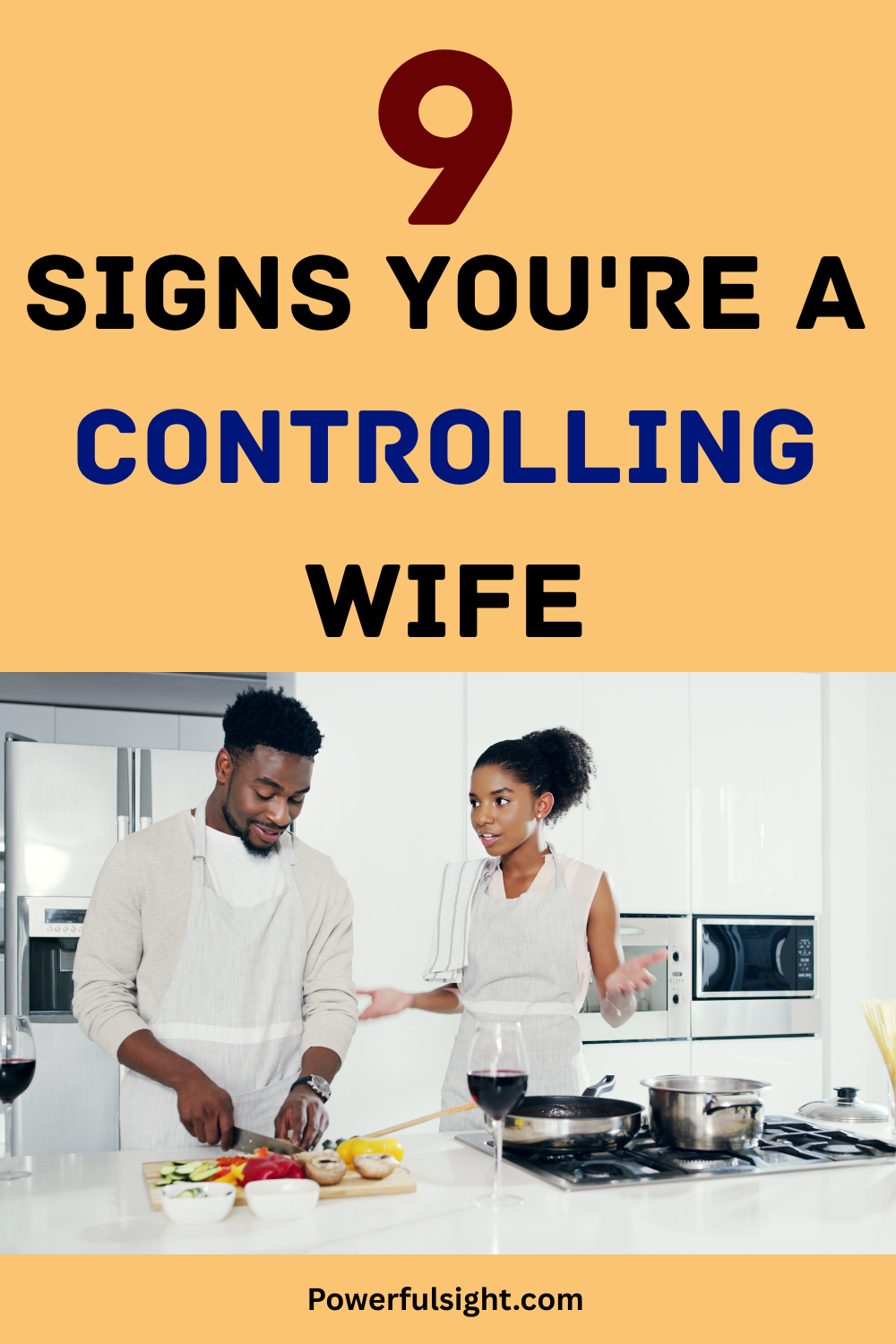 9 Signs You're A Controlling Wife