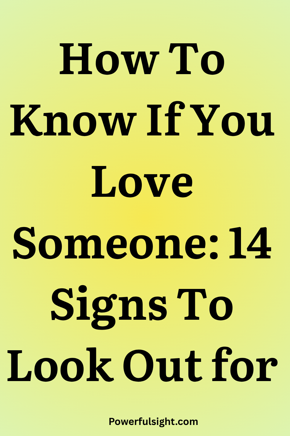 How To Know If You Love Someone: 14 Signs To Look Out for