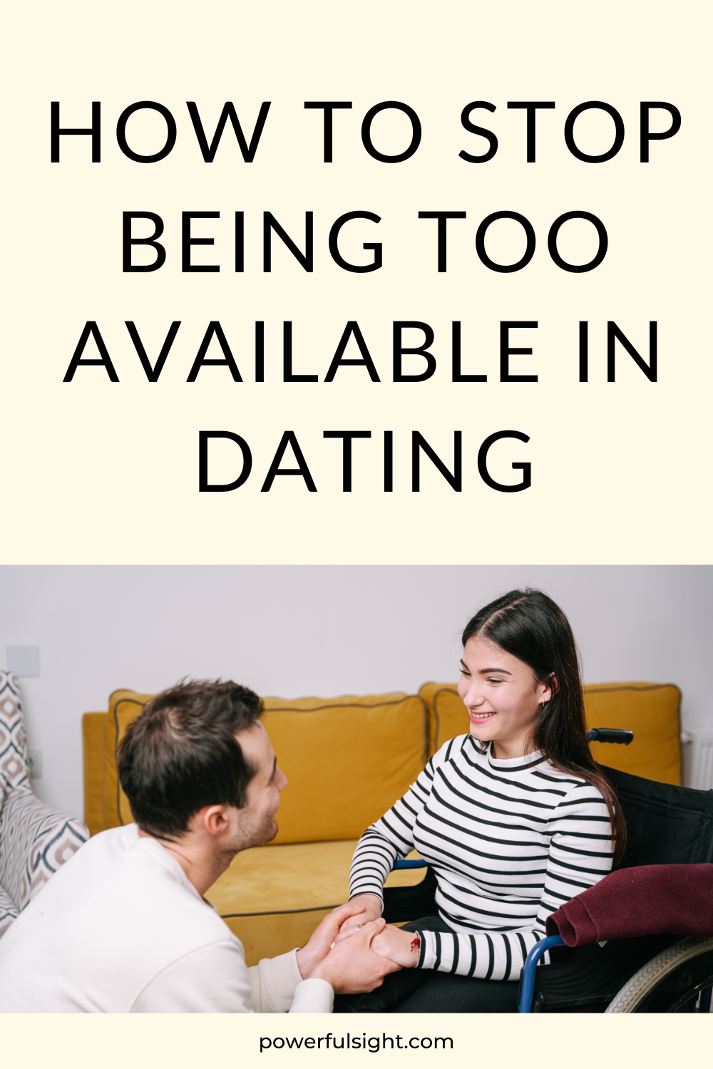 How to Stop Being Too Available in Dating