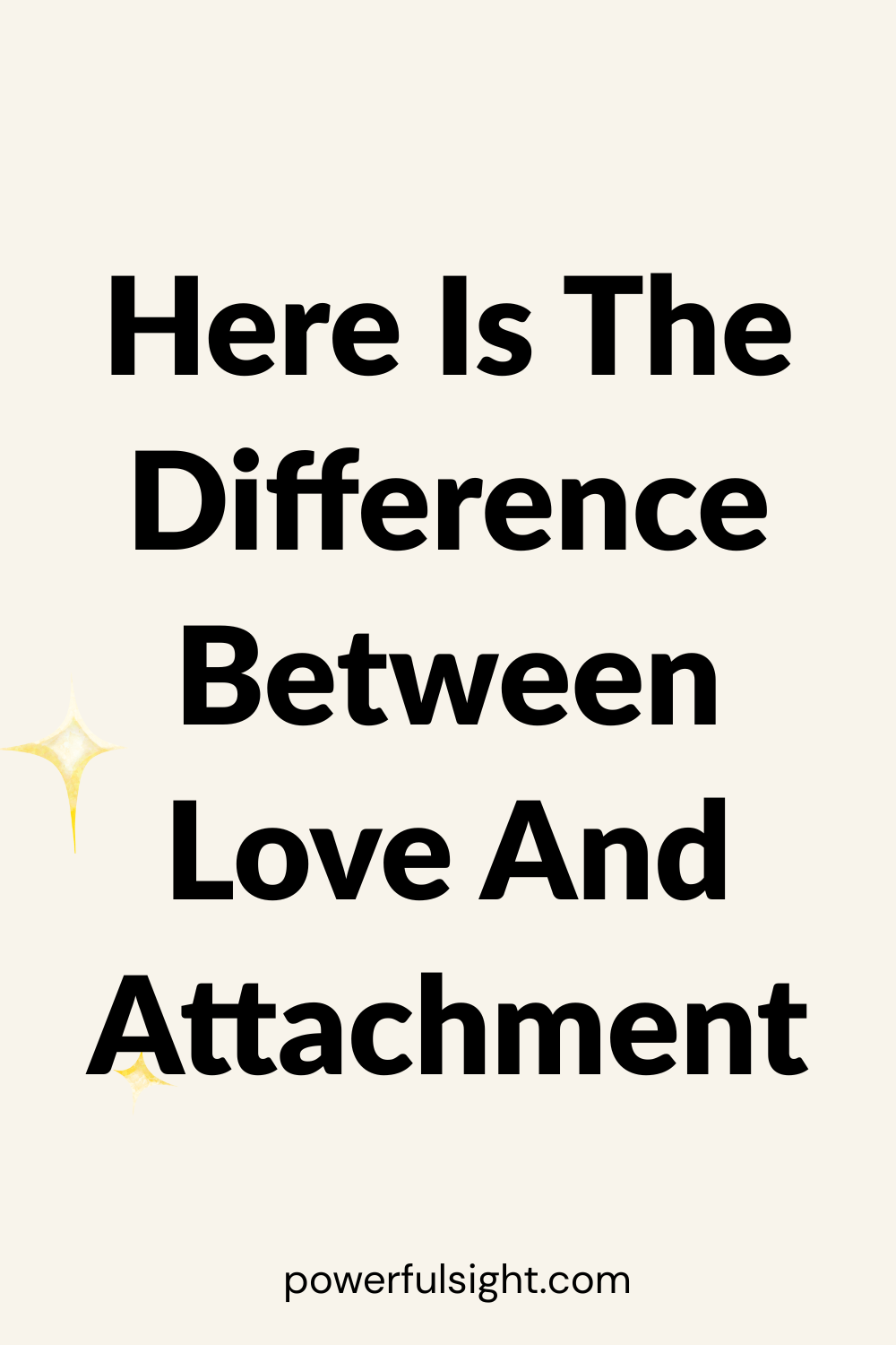 The Difference Between Love And Attachment