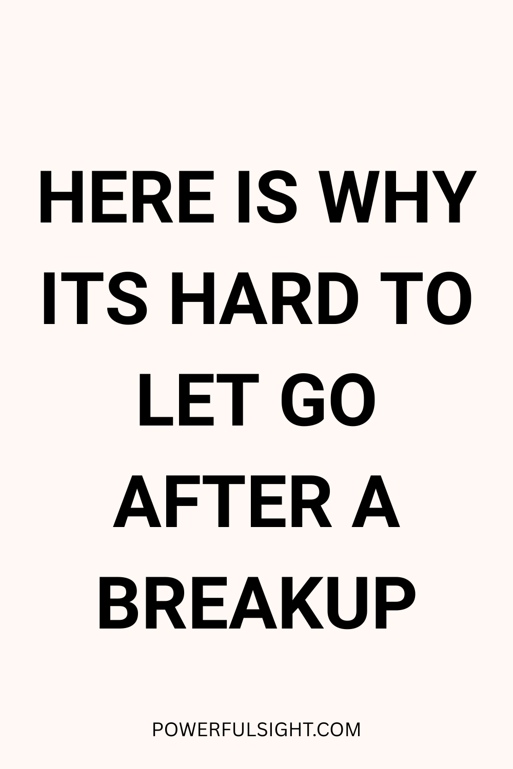 Why It's Hard to Let Go After a Breakup
