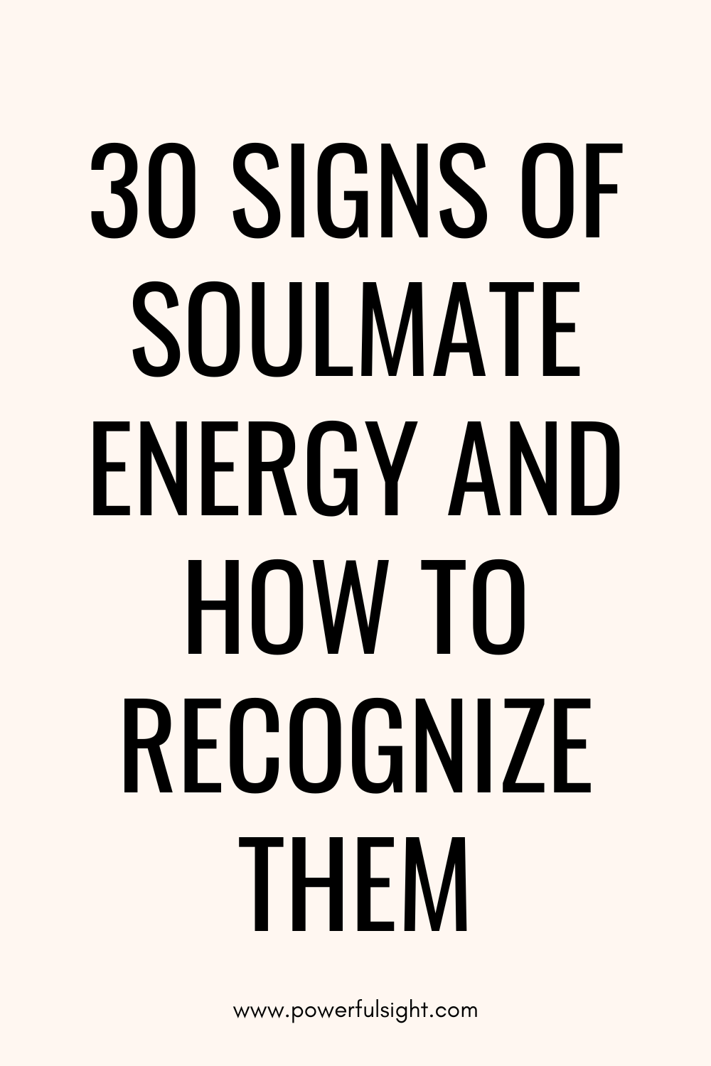 Recognizing Soulmate Energy