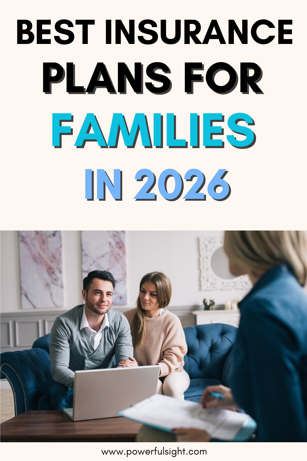 Best Insurance Plans for Families