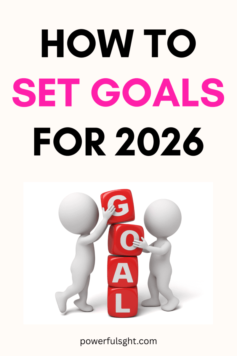 How to Set Goals for 2026 - Powerful Sight