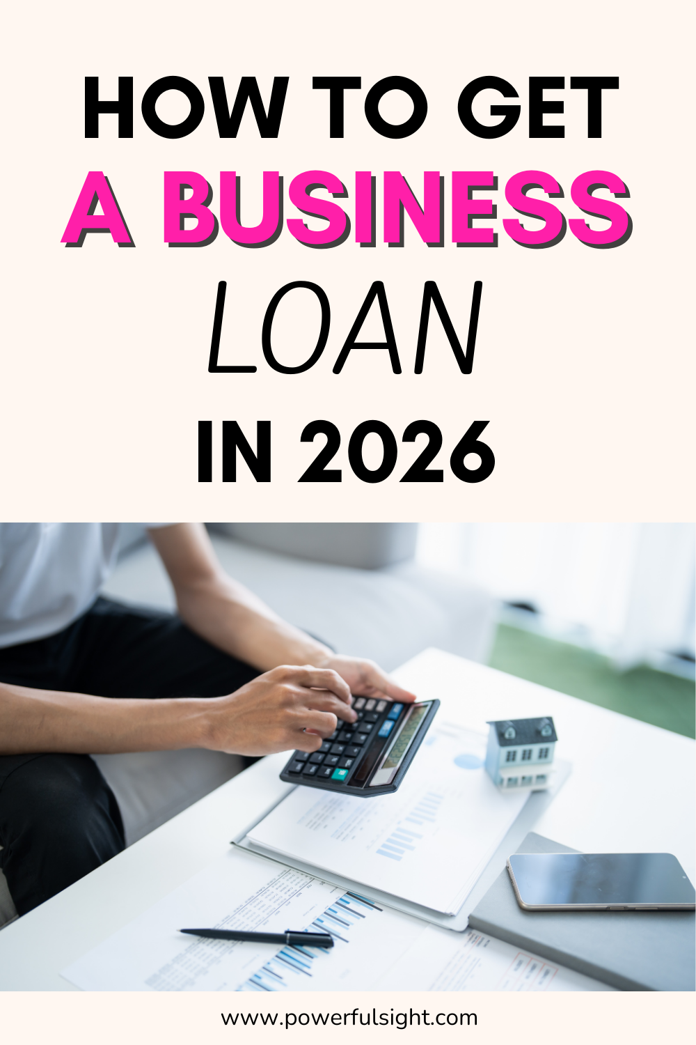 How to Get a Business Loan