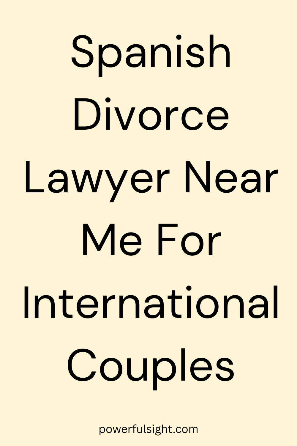 Spanish Divorce Lawyer Near Me For International Couples