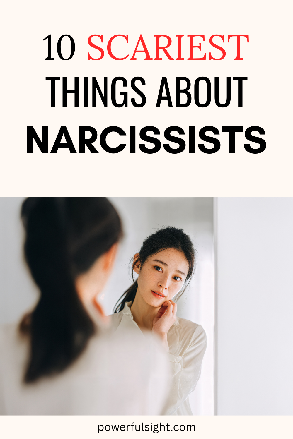 10 Scariest Things About Narcissists