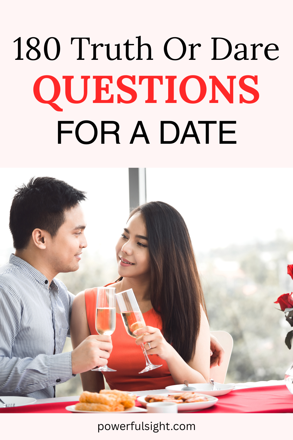 180 Truth Or Dare Questions For A Date