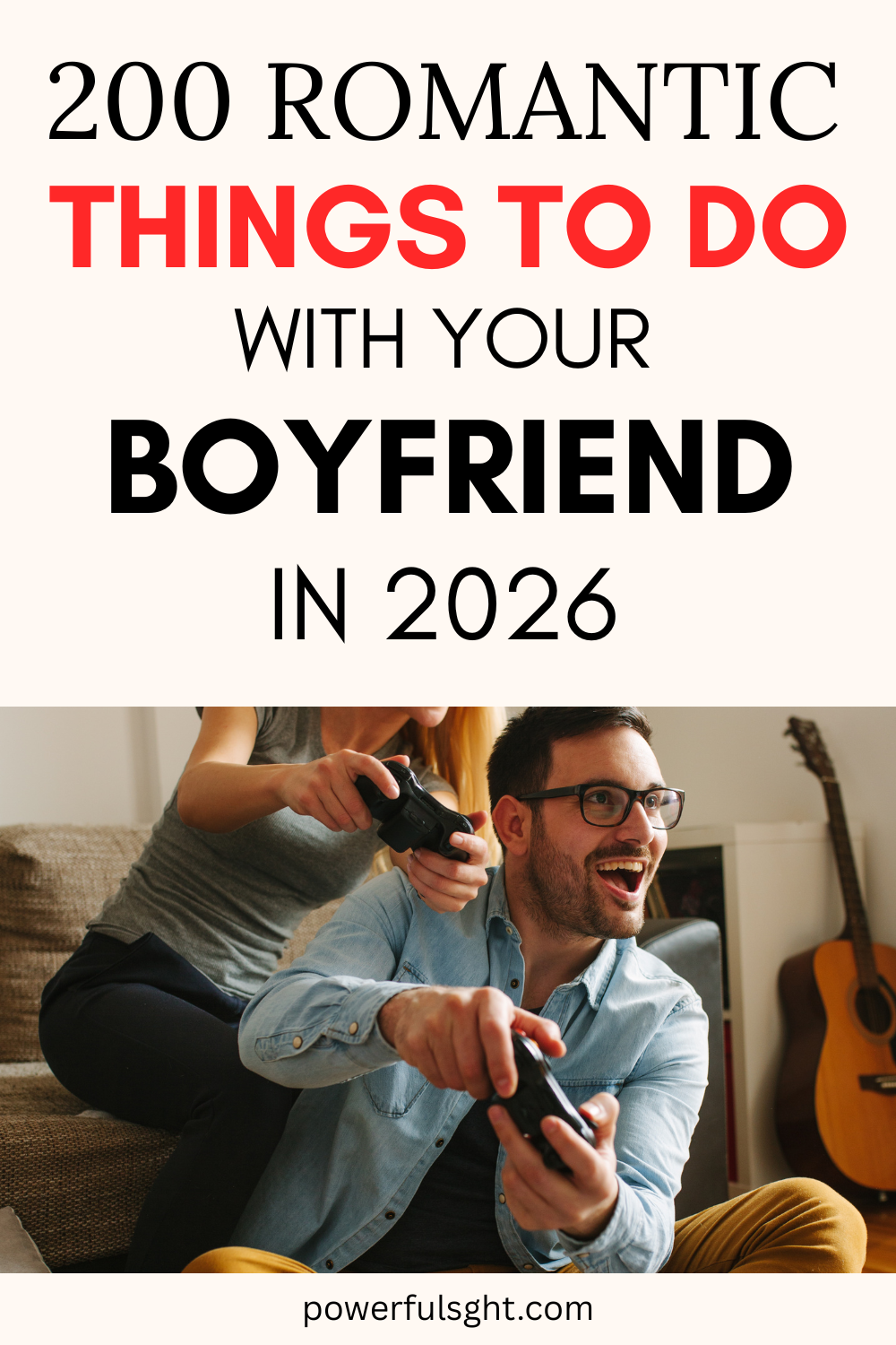 Things to Do with Your Boyfriend at Home in 2026