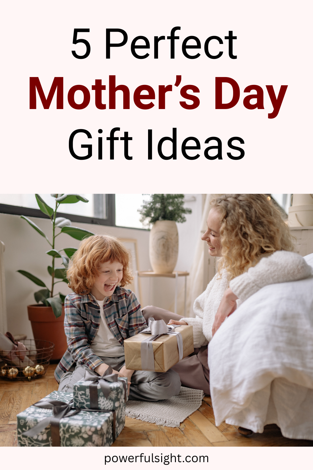 5 Perfect Mother’s Day Gift Ideas