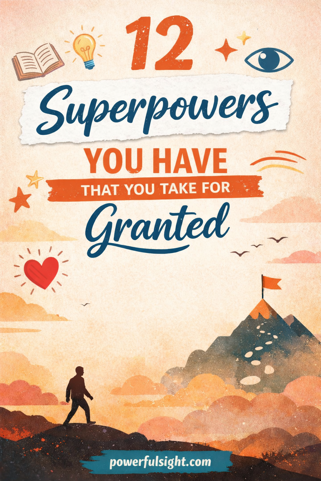 Superpowers You Have That You Take for Granted